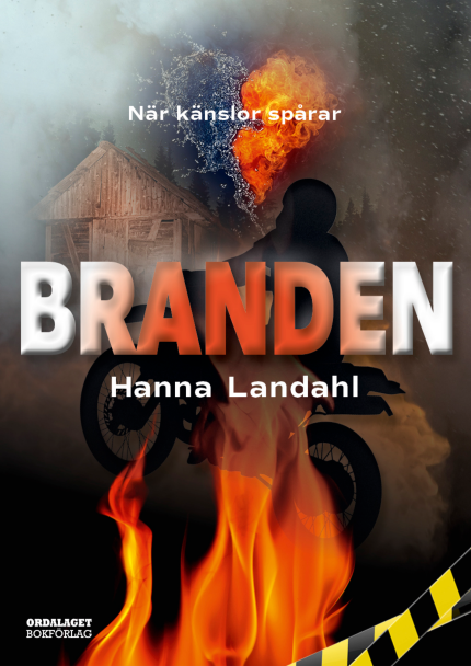 Branden, en ungdomsroman av Hanna Landahl
